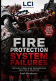 Fire Independently Published Fire Protection System Failures: Lessons from Risk Engineering and Field Practice Paperback