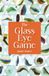 The Libri GmbH The Glass Eye Game Paperback