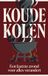 Koude Waries B.V. Koude kolen