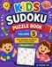 Kids Sudoku Puzzle Book: Fun 6x6 Sudoku Puzzles with Solutions for Ages 4–8