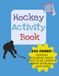 Hockey Hockey Activity Book: Activity Book for Hockey Players | 100 Pages of games, puzzles, mazes, coloring pages and more!