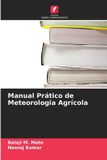 Manual Edicoes Nosso Conhecimento Manual Prático de Meteorologia Agrícola Paperback