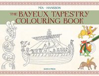 The Bayeux Tapestry Colouring Book