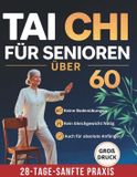 Tai Independently Published Tai Chi für Senioren über 60