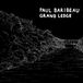 Grand Paul Baribeau Grand Ledge (LP)