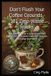 Don't Libri GmbH Don't Flush Your Coffee Grounds - 101 Zero-Waste Hacks