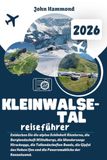 KLEINWALSERTAL REISEFÜHRER 2026