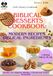 Biblical Desserts: Modern Recipes, Biblical Ingredients: Sweet Things Made the With Scriptural Ingredients