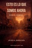Esto Libri GmbH Esto Es Lo Que Somos Ahora: SHN3: El reinicio — Edición bilingüe Paperback