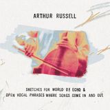 Open Arthur Russell - Open Vocal Phrases Where Songs Come In And Out (2 CD)