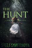 The Hunt: A dark erotic short story