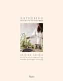 Gathering: Rizzoli International Publications Gathering: Setting the Natural Table