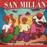 Sonic Rendezvous San Millan - The Drums Of Freedom (CD)