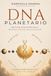 DNA PLANETARIO: Tre chiavi dell’Astrologia Vedica per comprendere il tuo karma. Il codice celeste del tuo karma