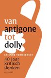 Houtekiet Van Antigone tot Dolly