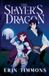 The Slayer's Dragon Paperback