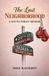 The Libri GmbH The Last Neighborhood: A South Philly Memoir Paperback