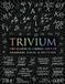 Trivium: Bloomsbury Trivium: The Classical Liberal Arts of Grammar, Logic, & Rhetoric Hardcover