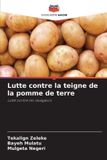 Lutte Editions Notre Savoir Lutte contre la teigne de la pomme de terre Paperback