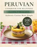 Peruvian Cookbook for Beginners