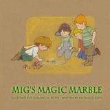 Mig's Magic Marble