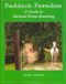 Paddock Star Ridge Publishing Paddock Paradise: A Guide to Natural Horse Boarding