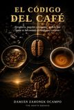 El Código del Café: Torrefacto, mezclas y etiquetas: todo lo que nadie te ha contado del café que compras