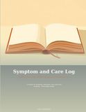 Symptom and Care Log: A Daily Journal for Family Caregivers of Chronic Illness