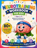 Neurotraining Workbook For Kids