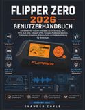 Flipper Zero 2026 Benutzerhandbuch