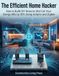 The Efficient Home Hacker: How to Build DIY Sensors that Cut Your Energy Bills by 30% Using Arduino and Zigbee