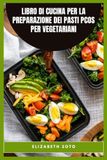 LIBRO PCOS Vegetarian Meal Prep Cookbook