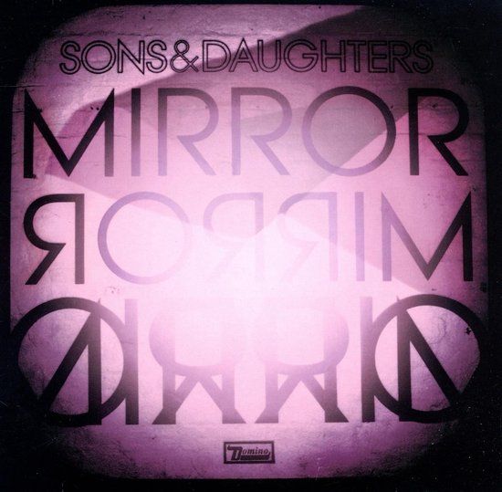 Domino Records Icecat Mirror Mirror - Sons and Daughters