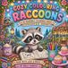 Cozy Colouring Raccoons: 20 Adorable Woodland Raccoon Colouring Pages for Relaxation, Creativity and Cosy Adventures