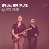 Sonic Rendezvous Special Hot Sauce Go Get Gone (CD)