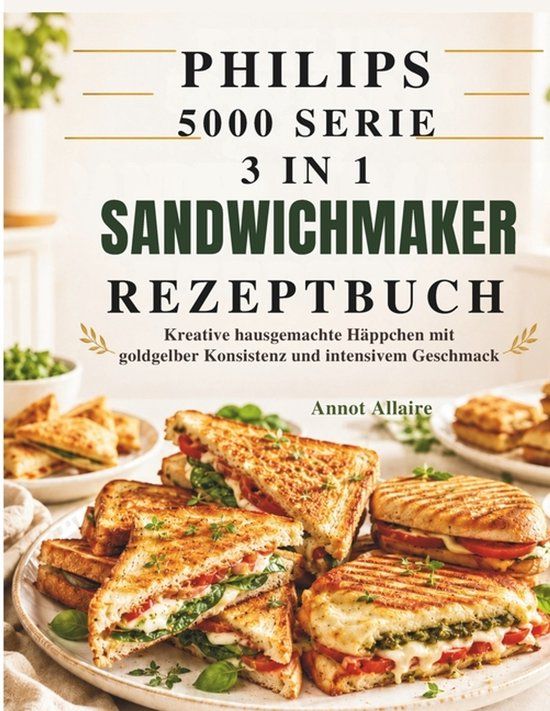 Philips 5000 Serie 3 in 1 Sandwichmaker Rezeptbuch