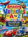 Amazing Vehicles A to Z Coloring Book