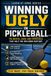 Winning Bol Winning Ugly in Pickleball