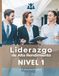 Liderazgo Nivel 1: Liderazgo de Alto Rendimiento