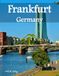 Frankfurt Germany: A Luxury Coffee Table Book of Iconic Landmarks