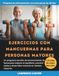 EJERCICIOS CON MANCUERNAS PARA PERSONAS MAYORES