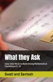 What they Ask: Class-wise MCQs to Build Strong Mathematical Foundations (I–V)