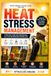 Heat Stress Management: A Practical Guide for Construction, Oil & Gas and Industrial Workplaces