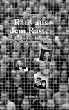 Raus Tredition GmbH Raus aus dem Raster