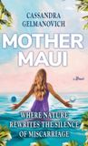 Mother Bol Mother Maui