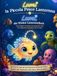 La Piccola Luce di Lumi: Lumi der Kleine Laternenfisch