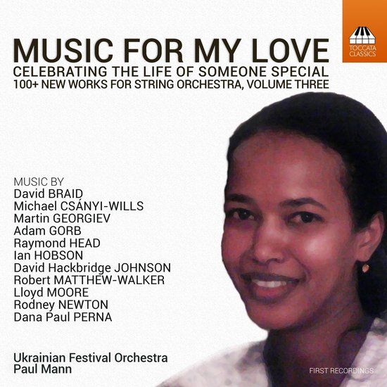 Toccata Classics Music For My Love, Volume Three (CD) - Ukrainian Festival Orchestra, Paul Mann