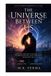 The Universe Between Us: A Romantic Mystery of Parallel Lives, Alternate Realities, and a Love That Transcends Time