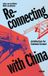 Reconnecting Nai010 Uitgevers/Publishers Reconnecting with China