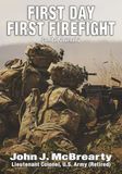 FIRST DAY FIRST FIREFIGHT: Combat Journal 2 (Abridged Edition)